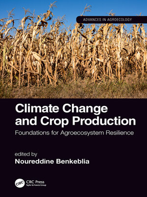 cover image of Climate Change and Crop Production